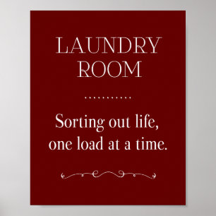 Dark Red Sorting Life One Load At A Time Laundry Poster
