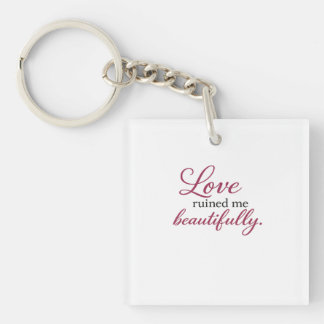 Dark Romance Quote| Gothic Love Aesthetic Key Ring