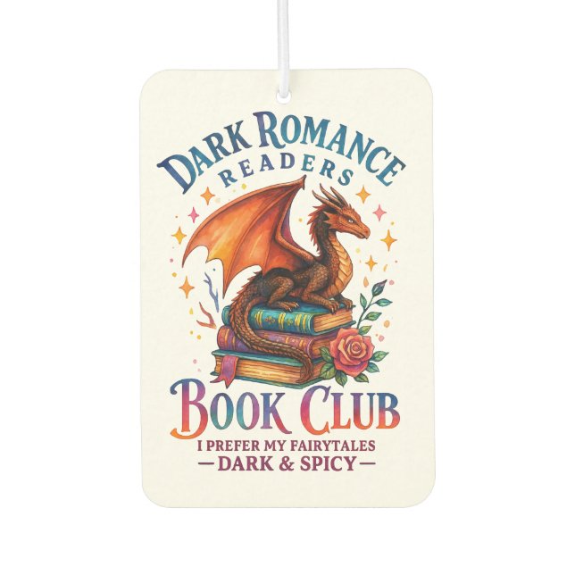 Dark Romance Readers....  Car Air Freshener (Front)