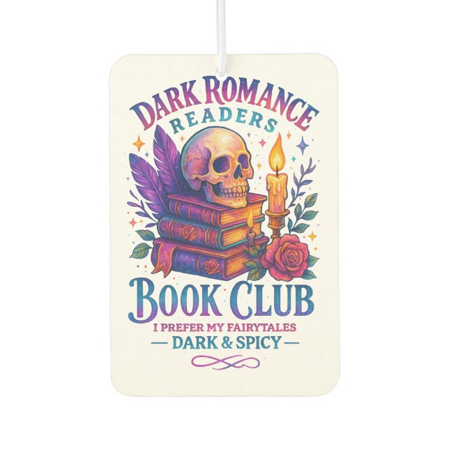 Dark Romance Readers....  Car Air Freshener (Front)