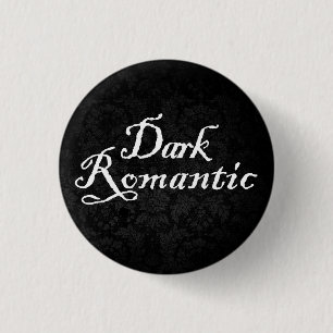 Dark Romantic 3 Cm Round Badge