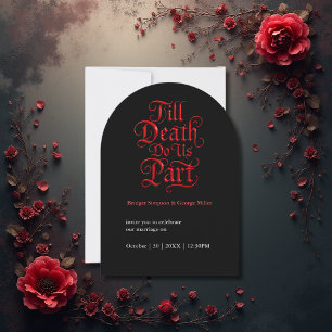 Dark Romantic Wedding – Till Death Do Us part  Invitation
