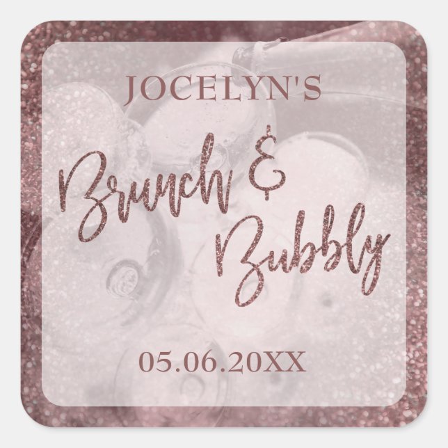 Dark Rose Gold Glitter Brunch & Bubbly Square Sticker (Front)