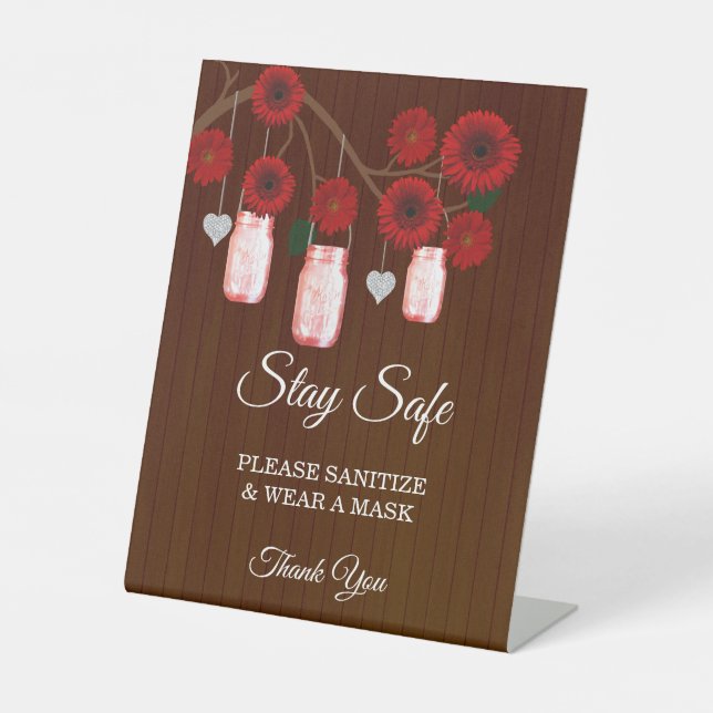 Dark Rustic Red Floral Mason Jar Wedding Safety Pedestal Sign (Front)