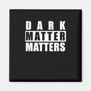 Dark S - Funny Quote For Science Lovers Sticker1 Magnet