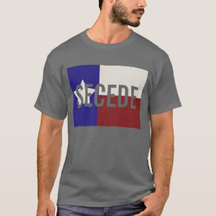 Dark Texas SECEDE T-Shirt
