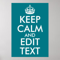 Dark Turquoise Keep Calm and Edit Text