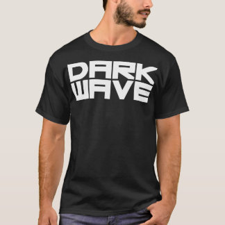 dark wave 1 T-Shirt
