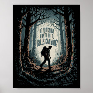 Dark Woods Mystery Do Know How To Get To Bells Poster
