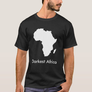 Darkest Africa T-Shirt