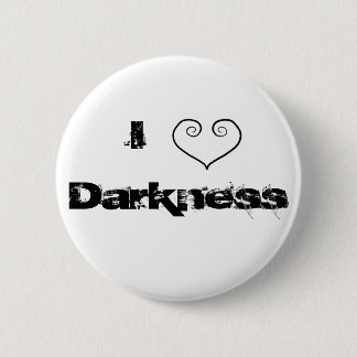 Darkness 6 Cm Round Badge