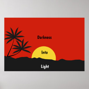 Darkness into Light Poster
