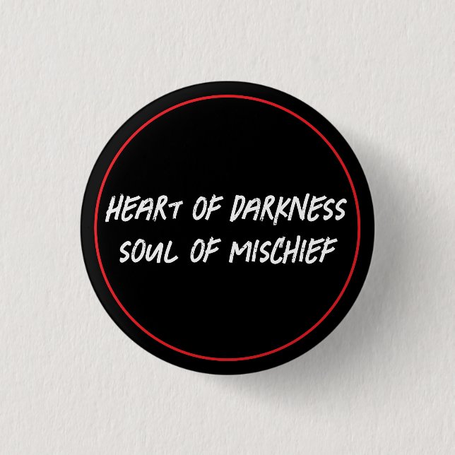 Darkness & Mischief 3 Cm Round Badge (Front)