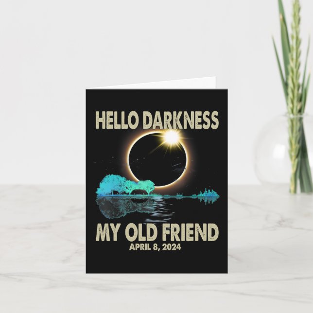 Darkness My Friend Funny Solar Eclipse 2024 April  Card (Front)