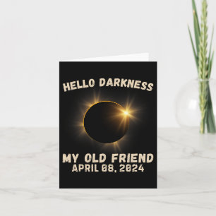 Darkness My Old Friend Eclipse Solar Eclipse 4.08. Card