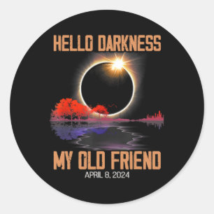 Darkness My Old Friend Solar Eclipse April 0816 Classic Round Sticker