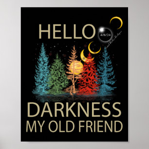 Darkness My Old Friend Solar Eclipse April 08 Poster