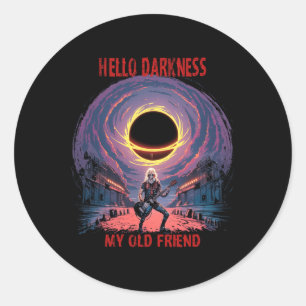 Darkness My Old Friend Solar Eclipse For Metalhead Classic Round Sticker
