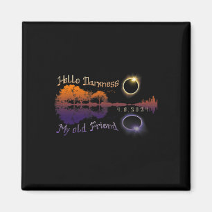 Darkness My Old Friend Solar Eclipse Magnet