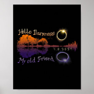 Darkness My Old Friend Solar Eclipse Poster