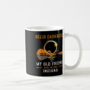 Darkness My Old Friend Total Eclipse 2024 Indiana Coffee Mug