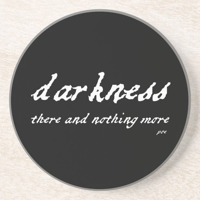Darkness There and Nothing More Poe Quote Coaster (Front)