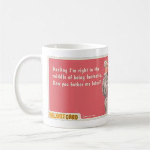 darling I'm fantastic Coffee Mug