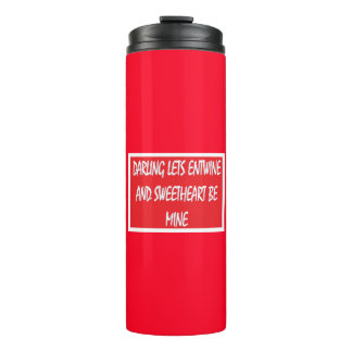 Darling Lets Entwine lovers delight red white     Thermal Tumbler
