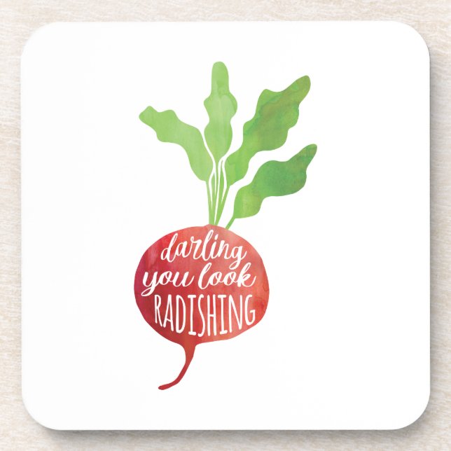 Darling, You Look Radishing | food pun Coaster (Front)