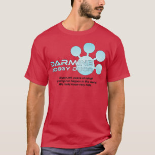 Darmine Doggy Door I think you should leave T-Shirt