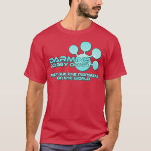 DARMINE DOGGY DOOR T-Shirt