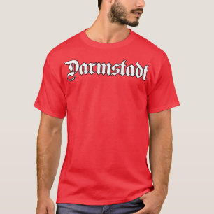 Darmstadt written with gothic font T-Shirt