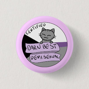 Darn Best Demisexual 3 Cm Round Badge