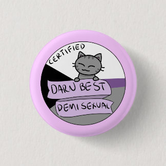 Darn Best Demisexual 3 Cm Round Badge
