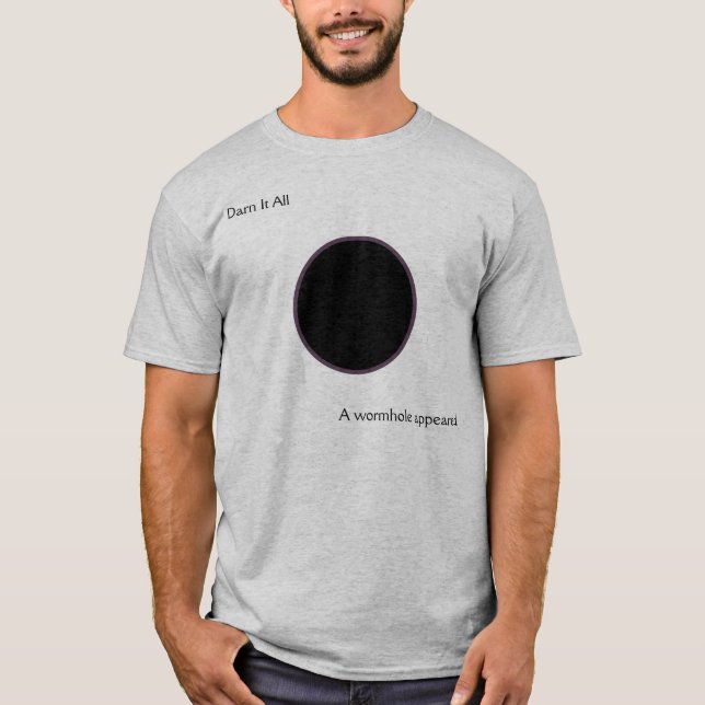Darn It All T-Shirt (Front)