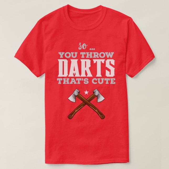 Dart Ax Throwing Double Ax Ax Hatchet Throwing T-Shirt (Design Front)