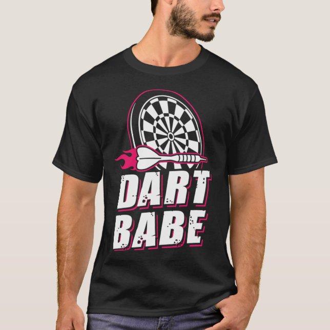 Dart Babe Darts Player Darts Ladies Women Girls Gi T-Shirt (Front)