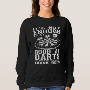 Dart Board Dart Arrow Dart Lover Darts Dart Player Sweatshirt