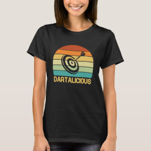Dart Board Dartalicious Bullseye Dar for Teams T-Shirt
