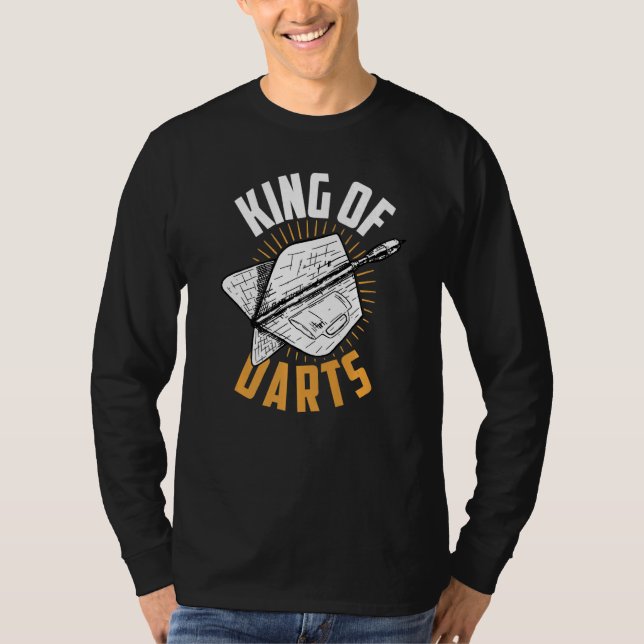 Dart Darts Player  King Of Dats T-Shirt (Front)
