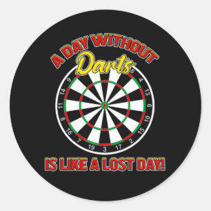 Dart Design - A Day Without Darts Classic Round Sticker