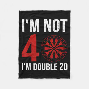 Dart Player Quote For 40th Birthday Not 40 Double Fleece Blanket