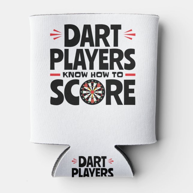 Dart Players Know How to Score Darts Can Cooler (Front)