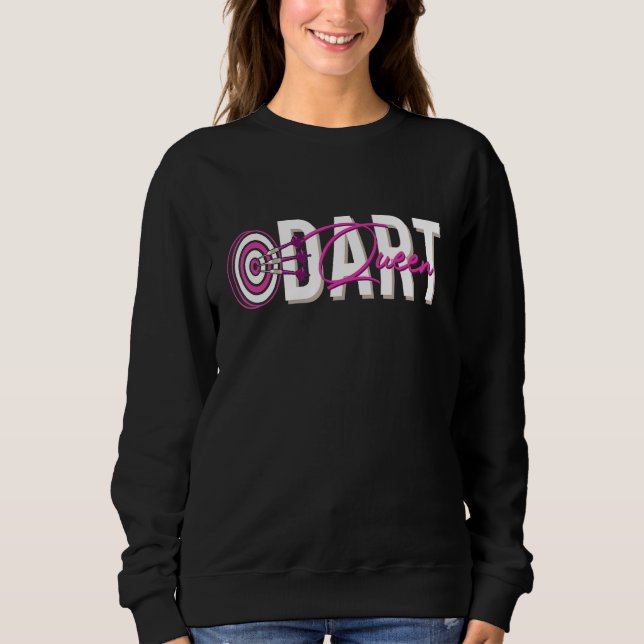 Dart Queen Sweatshirt (Front)