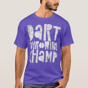 Dart Throwing Champ - Darts Champion Winner T-Shirt