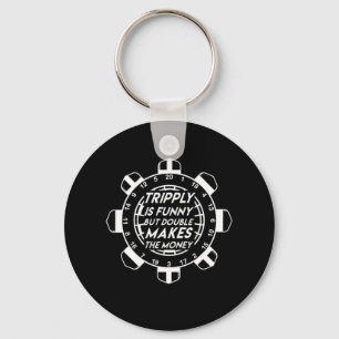 Dart Tripply Is Funny Key Ring