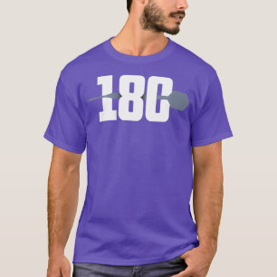 Darts 180 Dart Throwing Gift for Dartist T-Shirt