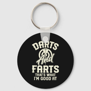 Darts And Farts That's What I'm Good At Funny Dart Key Ring