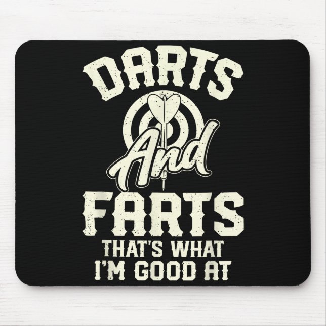 Darts And Farts That's What I'm Good At Funny Dart Mouse Mat (Front)