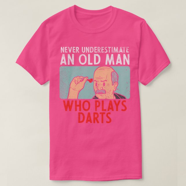Darts Dart Player Sayings 2 T-Shirt (Design Front)
